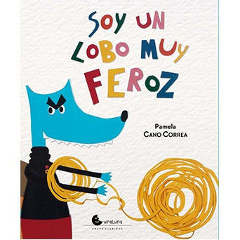 Soy un lobo muy feroz Soy un lobo muy feroz